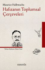Hafızanın Toplumsal Çerçeveleri