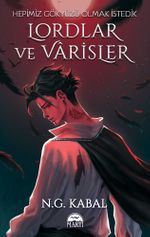 Lordlar ve Varisler / Hepimiz Gökyüzü Olmak İstedik (Kırmızı Kapak)