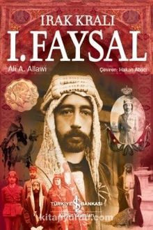 Irak Kralı I. Faysal (Ciltli)