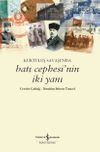 Kurtuluş Savaşı&rsquo;nda Batı Cephesi&rsquo;nin İki Yanı