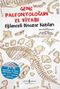 Genç Paleontoloğun El Kitabı / Eğlenceli Dinozor Kazıları