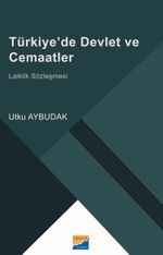 Türkiye'de Devlet ve Cemaatler & Laiklik Sözleşmesi