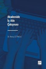 Akademide İş-Aile Çatışması