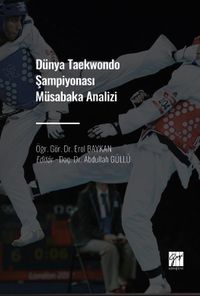 Dünya Taekwondo Şampiyonası Müsabaka Analizi