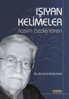 Işıyan Kelimeler / Rasim &Ouml;zden&ouml;ren
