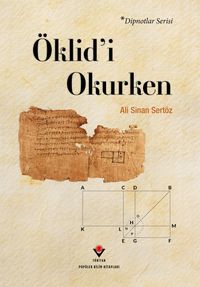 Öklid'i Okurken / Dipnotlar Serisi