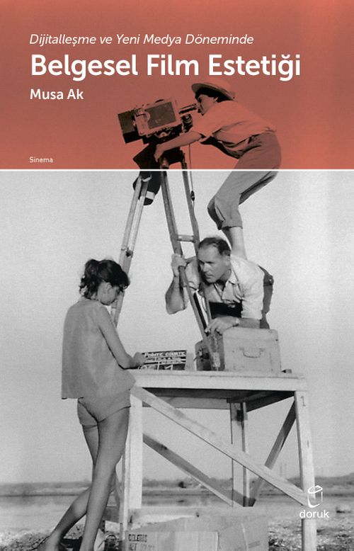 Dijitalleşme ve Yeni Medya Döneminde Belgesel Film Estetiği