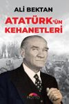 Atat&uuml;rk'&uuml;n Kehanetleri