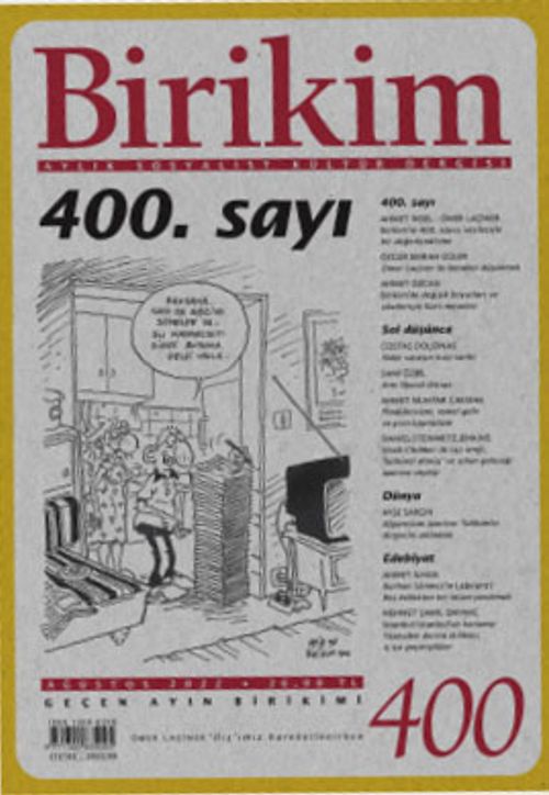 Birikim Aylık Sosyalist Kültür Dergisi Sayı:400 Ağustos 2022