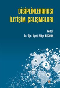 Disiplinlerarası İletişim Çalışmaları