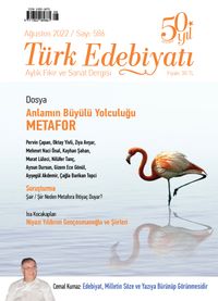 Türk Edebiyatı Aylık Fikir ve Sanat Dergisi Sayı: 586 Ağustos 2022