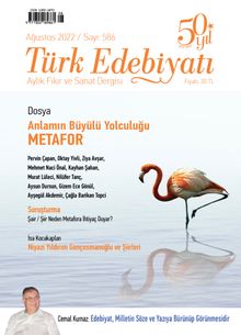 Türk Edebiyatı Aylık Fikir ve Sanat Dergisi Sayı: 586 Ağustos 2022