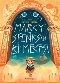 Marcy ve Sfenks'in Bilmecesi: Destansoy Ailesi'nin Efsaneler Koleksiyonu