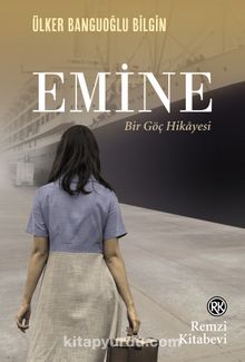 Emine & Bir Göç Hikayesi