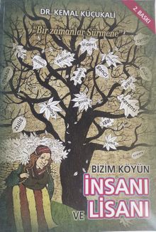 Bizim Köyün İnsanı Ve Lisanı & Bir Zamanlar Sürmene