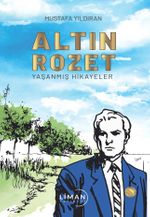 Altın Rozet & Yaşanmış Hikayeler