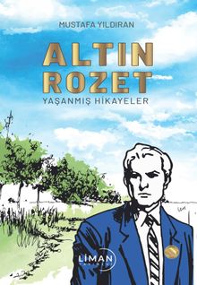 Altın Rozet & Yaşanmış Hikayeler