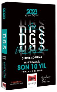 2023 DGS Son 10 Yıl Tamamı Çözümlü Fasikül Fasikül Çıkmış Sınav Soruları