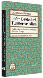 İslam Devletleri, Türkler ve İslam & Türkler Hakkındaki Gizli Hikmetler Memlük Örneği
