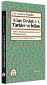 İslam Devletleri, Türkler ve İslam &amp; Türkler Hakkındaki Gizli Hikmetler Memlük Örneği