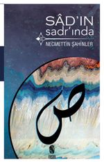 Sad'ın Sadr'ında
