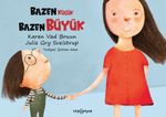 Bazen Küçük Bazen Büyük