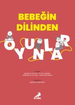 Bebeğin Dilinden Oyunlar