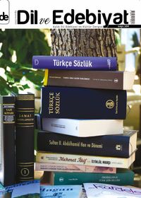 Dil ve Edebiyat Aylık Dil ve Edebiyat Kültür Dergisi Sayı:164 Ağustos 2022