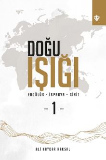 Doğu Işığı & Endülüs - İspanya - Girit 1