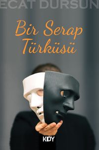 Bir Serap Türküsü 