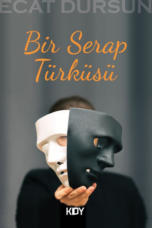 Bir Serap Türküsü 