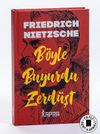 B&ouml;yle Buyurdu Zerd&uuml;şt (Ciltli, İplik Dikişli)