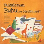 Bukalemun Bubu'yu Gördün mü?