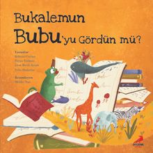 Bukalemun Bubu'yu Gördün mü?