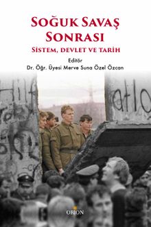 Soğuk Savaş Sonrası Nato & Sistem, Devlet ve Tarih