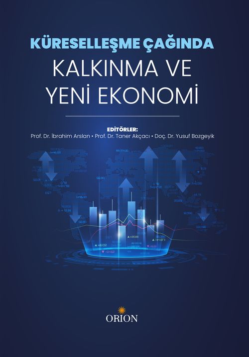 Küreselleşme Çağında Kalkınma ve Yeni Ekonomi