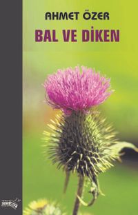 Bal ve Diken