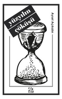 Yüzyılın Çöküşü