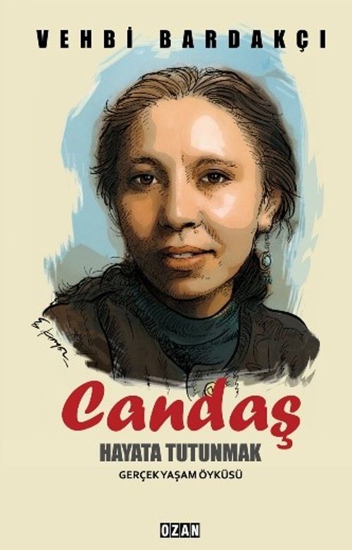 Candaş & Hayata Tutunmak