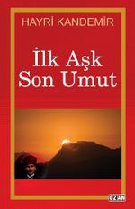 İlk Aşk Son Umut