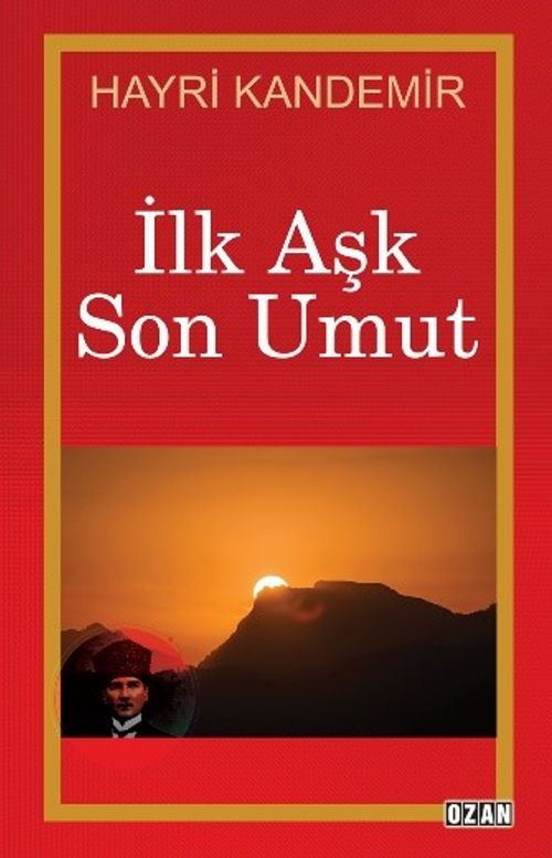 İlk Aşk Son Umut