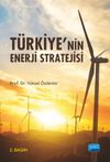 T&uuml;rkiye'nin Enerji Stratejisi