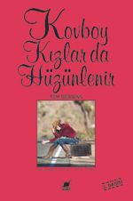 Kovboy Kızlar da Hüzünlenir