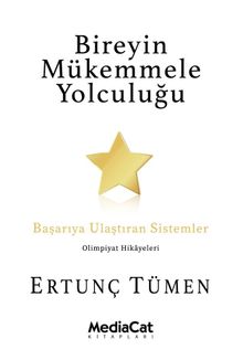 Bireyin Mükemmele Yolculuğu