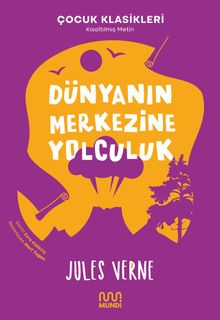 Dünyanın Merkezine Yolculuk