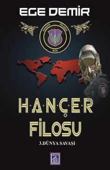 Hançer Filosu & 3. Dünya Savaşı