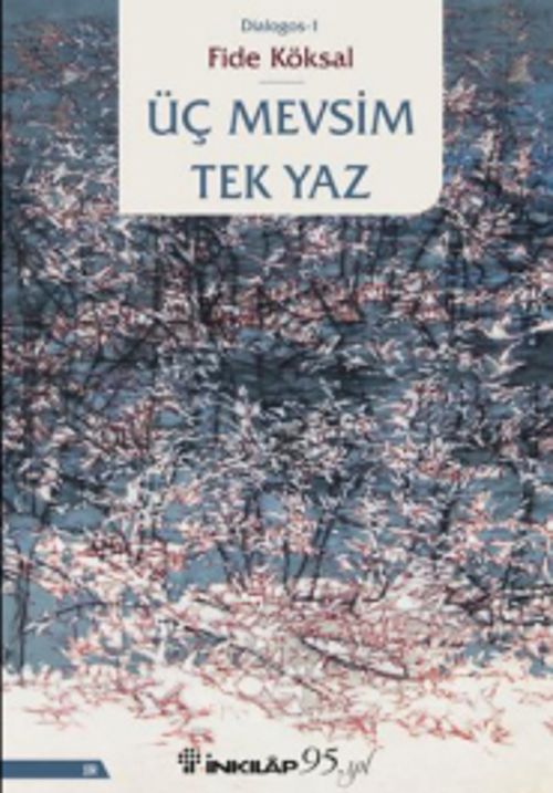 Üç Mevsim Tek Yaz