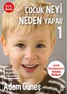 Çocuk Neyi Neden Yapar?