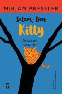 Selam, Ben Kitty