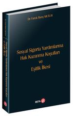 Sosyal Sigorta Yardımlarına Hak Kazanma Koşulları ve Eşitlik İlkesi